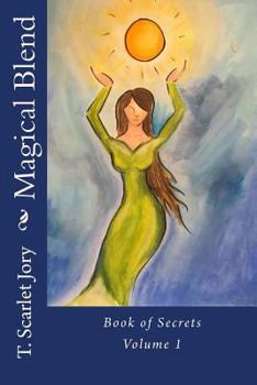 Paperback Magical Blend: Book of Secrets Book