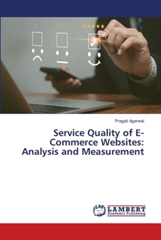 Paperback Service Quality of E-Commerce Websites: Analysis and Measurement Book