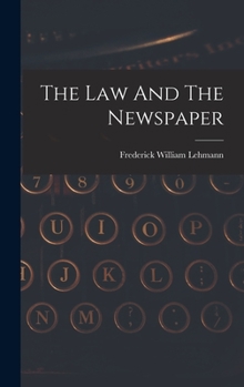 Hardcover The Law And The Newspaper Book