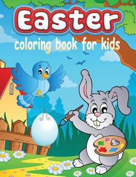 Paperback Easter Coloring Book for Kids (Kids Colouring Books: Volume 13) Book