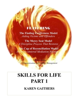 Paperback SKILLS FOR LIFE - Part 1 (Student): Christ-centered Conflict Management & Communication Book