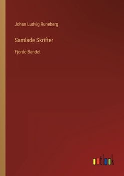 Paperback Samlade Skrifter: Fjorde Bandet [Swedish] Book