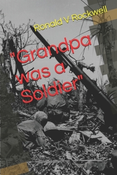 Paperback "Grandpa was a Soldier" Book