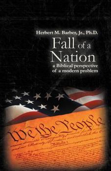 Paperback Fall of a Nation: A Biblical Perspective of a Modern Problem Book