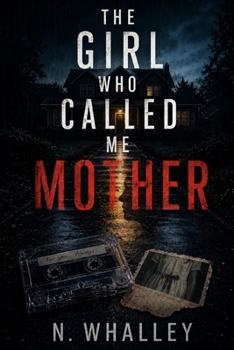 Paperback The Girl Who Called Me Mother Book