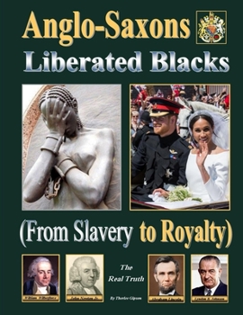 Paperback Anglo-Saxon Liberated Blacks Book