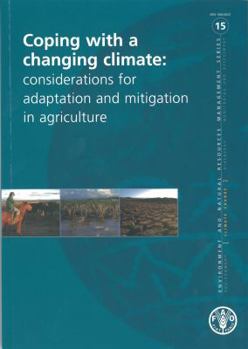 Paperback Coping with a Changing Climate: Considerations for Adaption and Mitigation in Agriculture Book