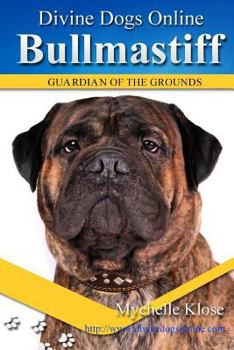 Paperback Bullmastiffs: Divine Dogs Online Book