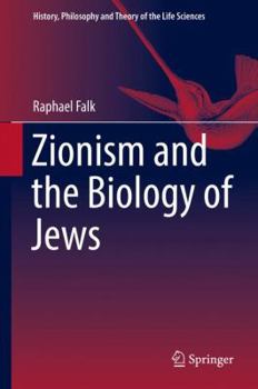 Hardcover Zionism and the Biology of Jews Book