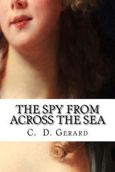 Paperback The Spy From Across the Sea Book