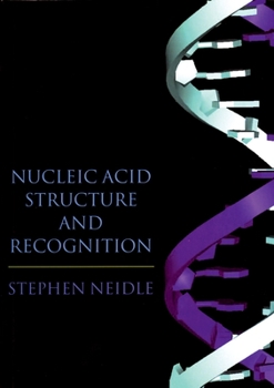 Paperback Nucleic Acid Structure and Recognition Book