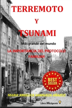 Paperback Terremoto Y Tsunami: La importancia del protocolo Familiar [Spanish] Book