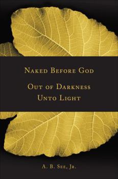 Perfect Paperback Naked Before God Book