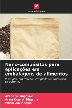 Paperback Nano-compósitos para aplicações em embalagens de alimentos [Portuguese] Book