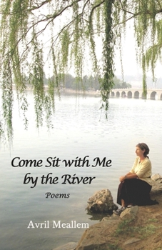Paperback Come Sit with Me by the River: poetry Book
