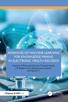 Paperback Advances of Machine Learning for Knowledge Mining in Electronic Health Records Book