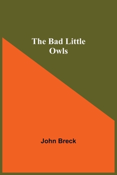 Paperback The Bad Little Owls Book