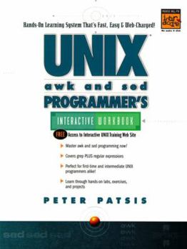 Paperback Unix Awk and Sed Programmer's Interactive Workbook Book