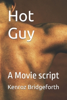 Paperback Hot Guy: A Movie script Book