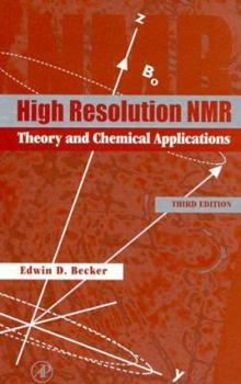 Hardcover High Resolution NMR: Theory and Chemical Applications Book