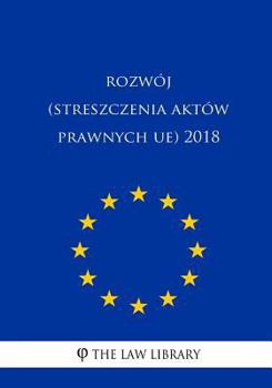 Paperback Rozwój (Streszczenia Aktów Prawnych Ue) 2018 [Polish] Book