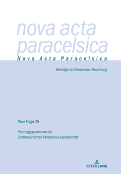 Paperback Nova ACTA Paracelsica 29/2021: Beitraege Zur Paracelsus-Forschung [German] Book