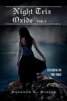 Paperback Night Trix Oxide Vol.2: Standing on the Edge Book