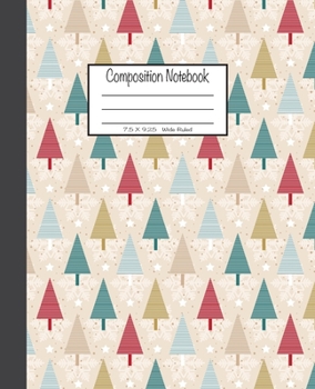 Paperback Composition Notebook: 7.5x9.25, Wide Ruled - Christmas Trees with Snowflakes Book