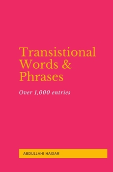 Paperback Transistional Words & Phrases: Over 1,000 entries! Book