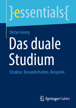 Paperback Das Duale Studium: Struktur. Besonderheiten. Beispiele. [German] Book