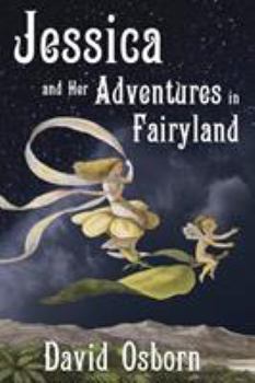 Paperback Jessica and Her Adventures in Fairyland Book