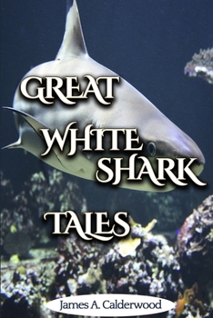 Paperback Great White Shark Tales Book