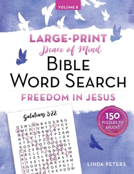 Paperback Peace of Mind Bible Word Search Freedom in Jesus Book