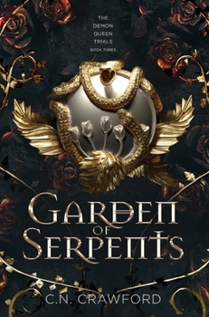 Garden of Serpents - Book #3 of the Demon Queen Trials