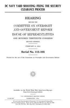 Paperback DC Navy Yard shooting: fixing the security clearance process Book
