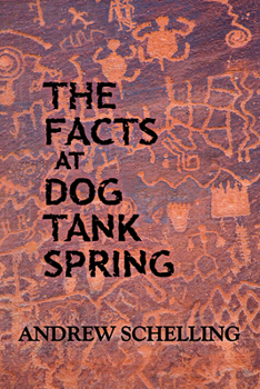 Paperback The Facts at Dog Tank Spring Book