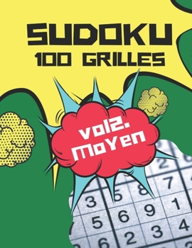 Paperback Sudoku 100 Grilles. Vol2. Moyen [French] Book