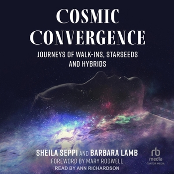 MP3 CD Cosmic Convergence: Journeys of Walk-Ins, Starseeds, and Hybrids Book