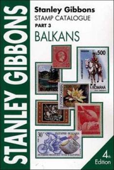 Paperback Stanley Gibbons Stamp Catalogue: Balkans Book