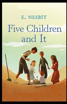 Paperback Five Children and It Illustrated Book