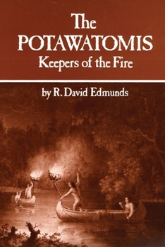 Paperback The Potawatomis: Keepers of the Fire Volume 145 Book
