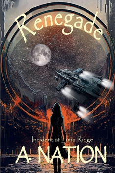 Paperback Renegade, Incident at Luna Ridge Book