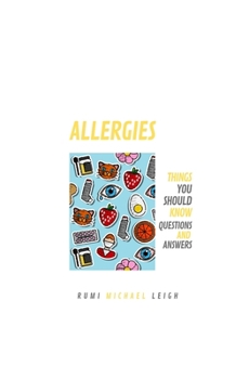 Paperback Allergies: Things You Should Know (Questions and Answers) Book