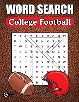 College Football Word Search: Word Find Puzzle Book For All College Football Fans