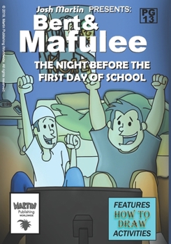 Paperback Bert & Mafulee: The Night Before The First Day Of School Book