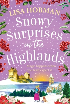 Paperback Snowy Surprises in the Highlands [Large Print] Book