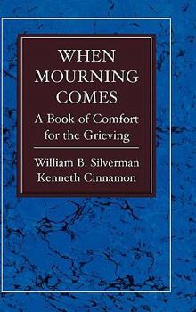 Hardcover When Mourning Comes Book