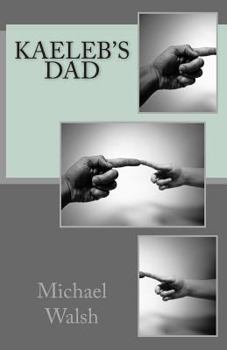 Paperback Kaeleb's Dad Book