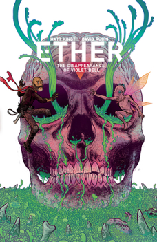 Ether Volume 3: The Disappearance of Violet Bell - Book #3 of the Ether