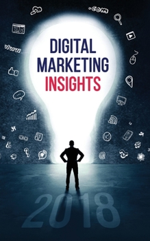 Paperback Digital Marketing Insights 2018 Book
